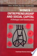 Women entrepreneurship and social capital : a dialogue and construction /