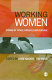 Working women : stories of strife, struggle and survival /