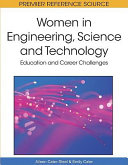 Women in engineering, science and technology : education and career challenges /