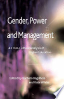 Gender, Power and Management : A Cross-Cultural Analysis of Higher Education /