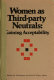 Women as third-party neutrals : gaining acceptability : proceedings from a conference /