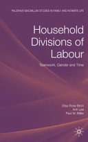 Household divisions of labour : teamwork, gender and time /