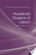 Household Divisions of Labour : Teamwork, Gender and Time /