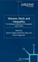 Women, work and inequality : the challenge of equal pay in a deregulated labour market /