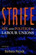 Strife : sex and politics in labour unions /