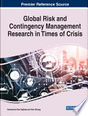 Global risk and contingency management research in times of crisis /