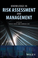Knowledge in risk assessment and management /