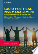 Developments in Managing and Exploiting Risk. Socio-Political Risk Management : Assessing and Managing Global Insecurity /