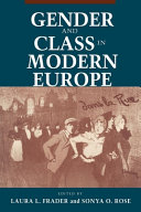 Gender and class in modern Europe /