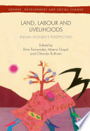 Land, Labour and Livelihoods : Indian Women's Perspectives /
