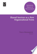 Shared services as a new organizational form /