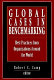 Global cases in benchmarking : best practices from organizations around the world /