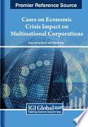 Cases on economic crisis impact on multinational corporations /