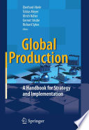 Global production : a handbook for strategy and implementation /