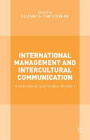 International management and intercultural communication : a collection of case studies /