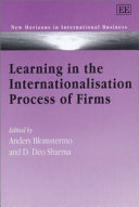 Learning in the internationalisation process of firms /