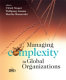 Managing complexity in global organization /
