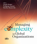Managing complexity in global organizations /