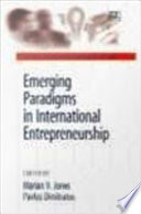 Emerging paradigms in international entrepreneurship /