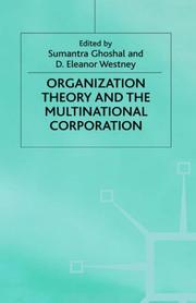 Organization theory and the multinational corporation /