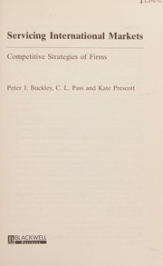 Servicing international markets : competitive strategies of firms /