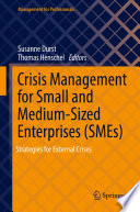 Crisis Management for Small and Medium-Sized Enterprises (SMEs) : Strategies for External Crises /
