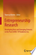 Entrepreneurship Research : Developing New and Emerging Patterns in the Post COVID-19 Pandemic Era /