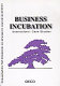 Business incubation : international case studies.