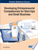 Developing entrepreneurial competencies for start-ups and small business /