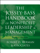 The Jossey-Bass handbook of nonprofit leadership and management /