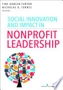 Social innovation and impact in nonprofit leadership /