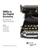 SMEs in the Digital Economy : Surviving the Digital Revolution /