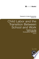Child labor and the transition between school and work /