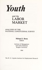 Youth and the labor market : analyses of the National Longitudinal Survey /