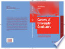 Careers of university graduates : views and experiences in comparative perspectives /