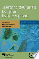 L'insertion professionnelle des diplômes des cycles superieurs : reflexions /