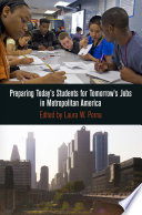 Preparing today's students for tomorrow's jobs in Metropolitan America /