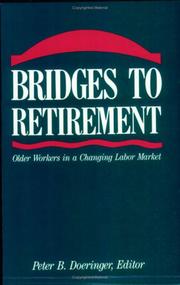 Bridges to retirement : older workers in a changing labor market /