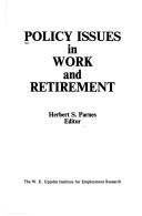 Policy issues in work and retirement /