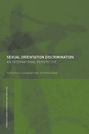 Sexual orientation discrimination : an international perspective /