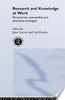 Research and knowledge at work : perspectives, case-studies and innovative strategies /