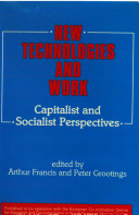 New technologies and work : capitalist and socialist perspectives /