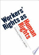 Workers' rights as human rights /