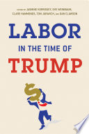 Labor in the time of Trump /