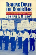 Tearing down the color bar : a documentary history and analysis of the Brotherhood of Sleeping Car Porters /