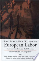 The brave new world of European labor : European trade unions at the millennium /