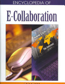 Encyclopedia of e-collaboration /