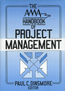 The AMA handbook of project management /