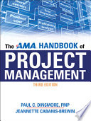 The AMA handbook of project management /