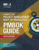 A guide to the project management body of knowledge /